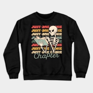 "Just One More Chapter" Skeleton Reading Crewneck Sweatshirt